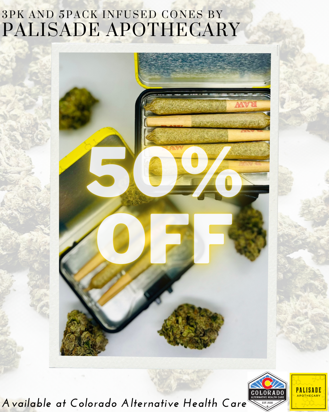 50% off 3pk and 5pack infused Cones